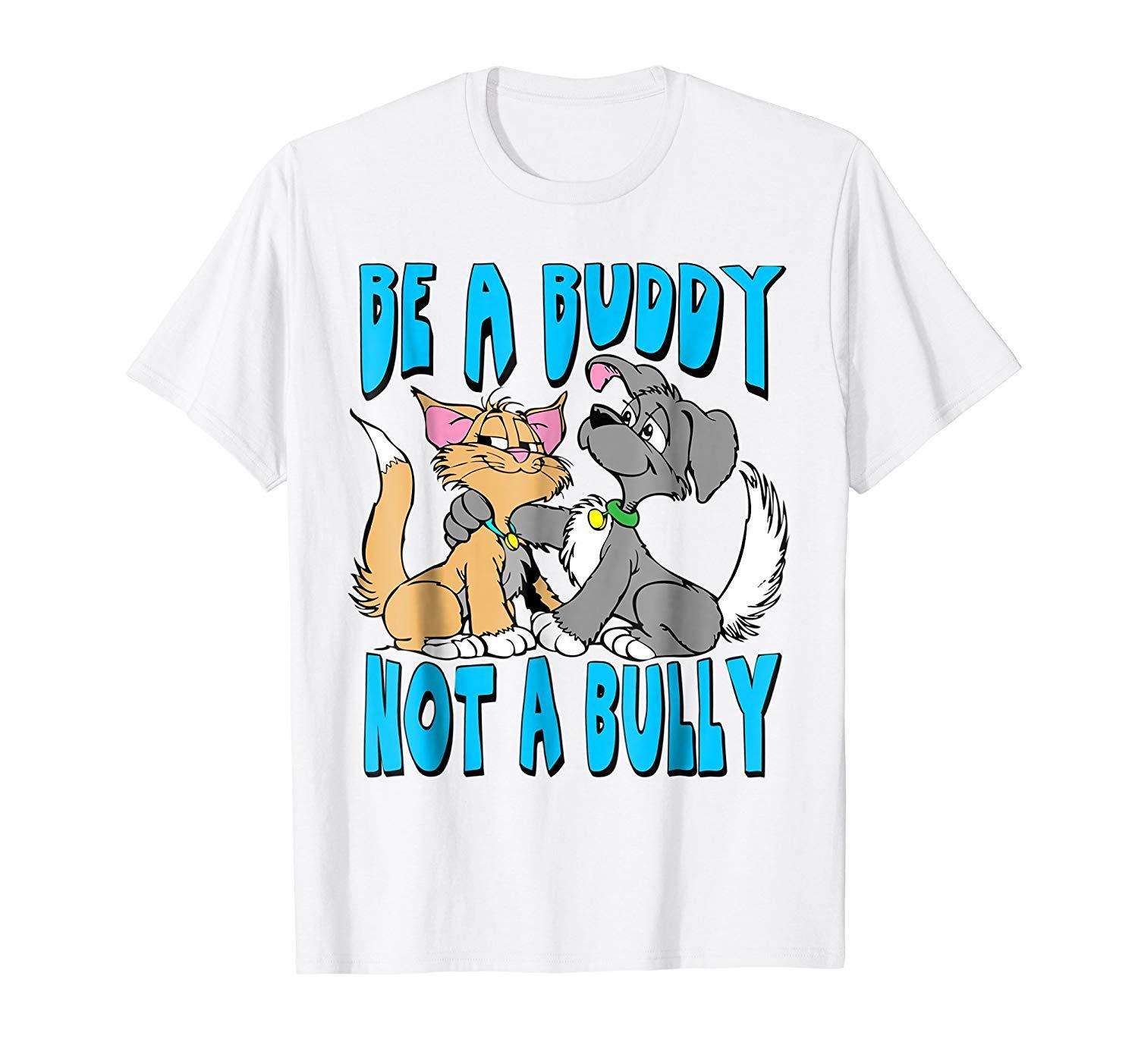 be a buddy not a bully shirt