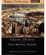 OUR MUTUAL FRIEND by CHARLES DICKENS (6) Audio Cassettes BBC Dramatisation - $44.75