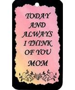 Ron&#39;s Hang Ups Inspirational Signs Today and Always I Think of You Mom P... - $6.99