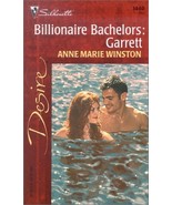 Billionaire Bachelors: Garrett (Desire, 1440) Winston, Anne Marie - $1.97