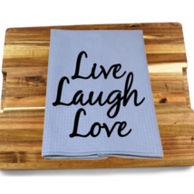 Decorative Kitchen Towel Live Laugh Love Gray White 16x24 Waffle Absorbe... - $21.17