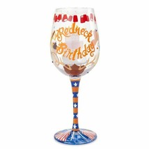 Lolita Wine Glass Happy Redneck Birthday  Party New Gift  - $25.99