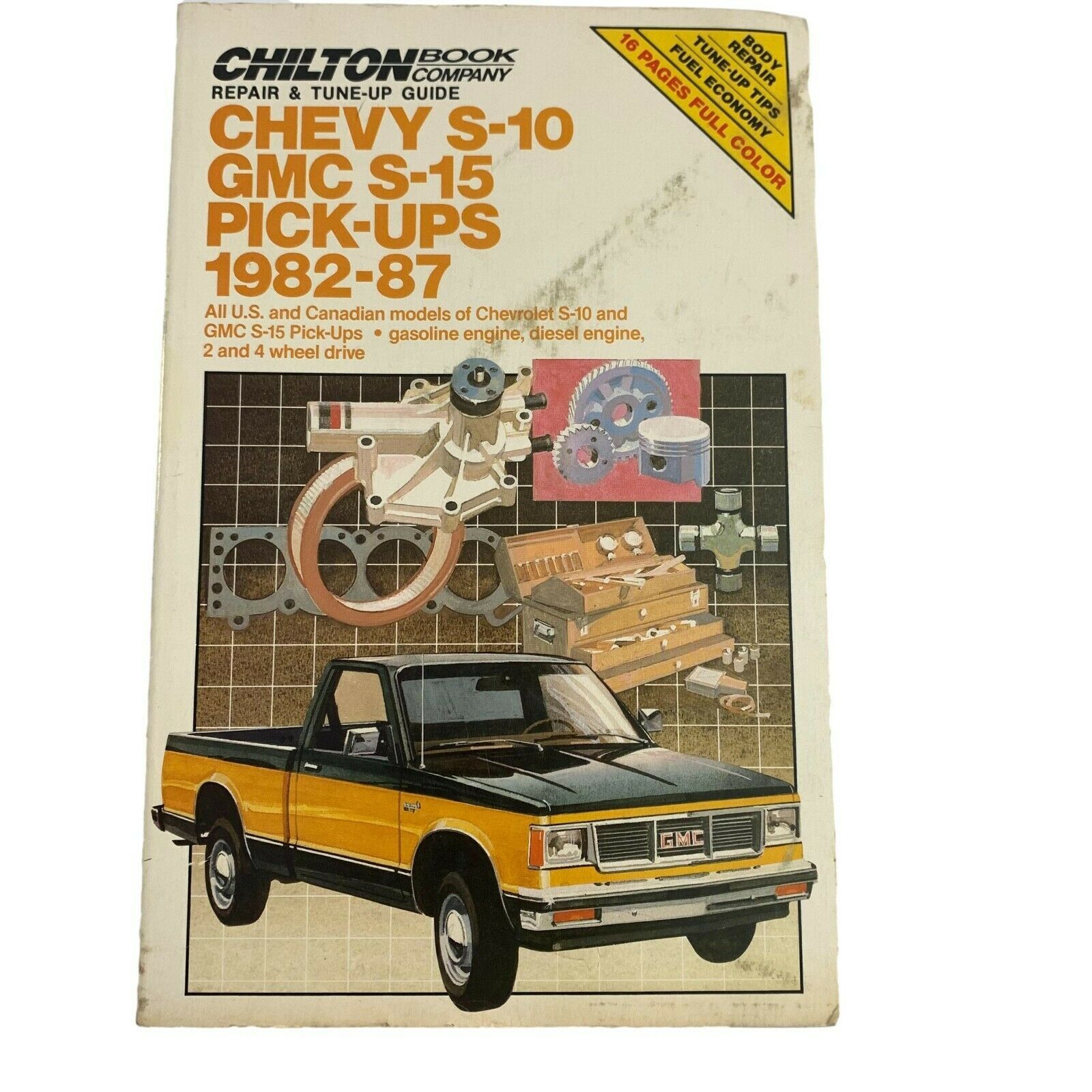 Primary image for Chilton Repair Tune Up Guide Book Manual Chevy S10 GMC S15 Pick Ups 1982-1987