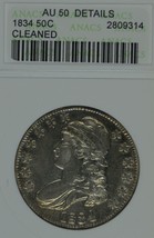 1834 Capped Bust circulated silver half dollar ANACS AU 50 details Cleaned - $175.00