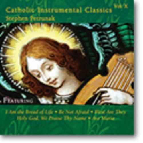 Catholic instrumental classic vol. x by stephen petrunak