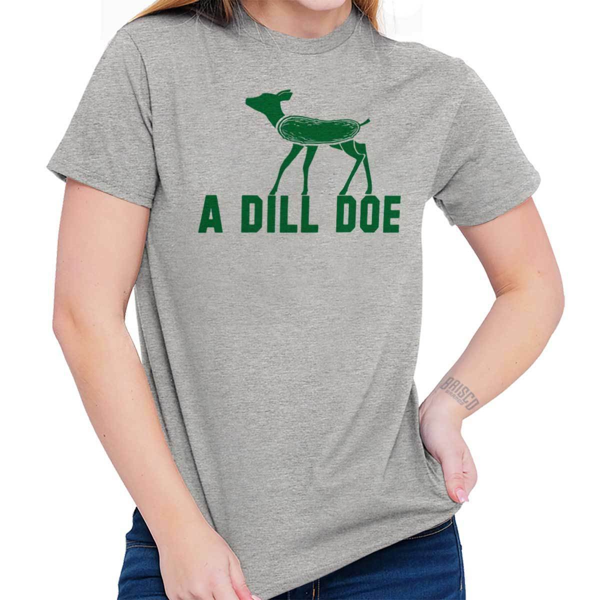 A Dill Doe Deer Pickle Pickled Pun Novelty T Shirt Tee TShirts