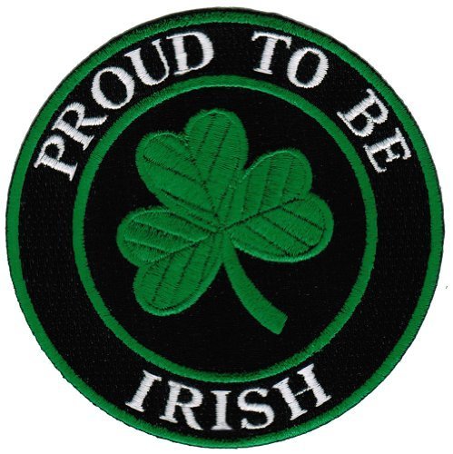 Primary image for Proud To Be Irish Embroidered Patch Lucky Clover Shamrock Iron-On Ireland Biker