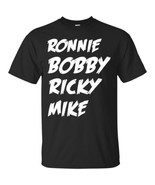 Ronnie Bobby Ricky Mike Sorry Ralph Cool It Now T-Shirt Mens Cotton S-6X... - $20.74