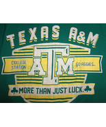 NCAA Texas A&amp;M University TAMU Aggies &quot;More Than Just Luck&quot; Green T Shir... - $17.17