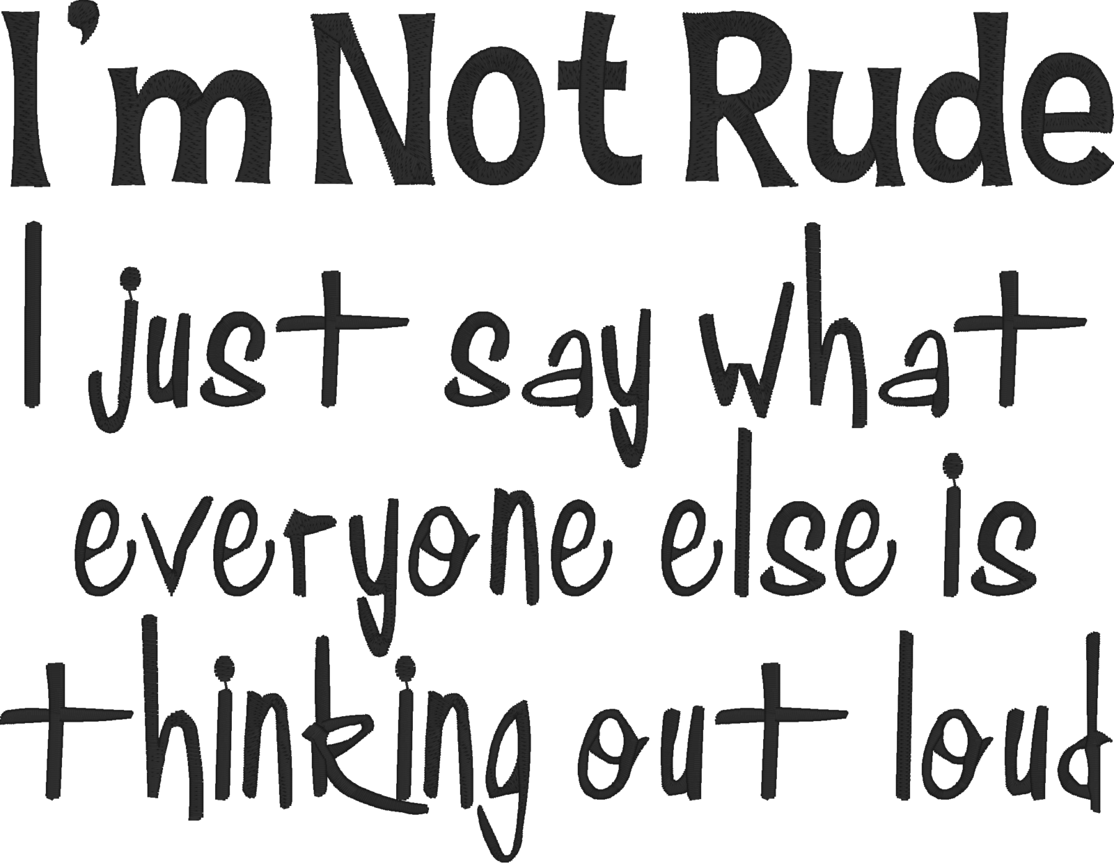 comical-embroidered-shirt-i-m-not-rude-t-shirts