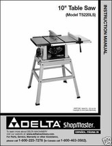 Delta ShopMaster Table Saw Model TS220LS  Manual - $10.88