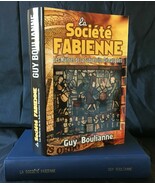 La Société fabienne, par Guy Boulianne (édition Deluxe, numérotée et lim... - $70.67