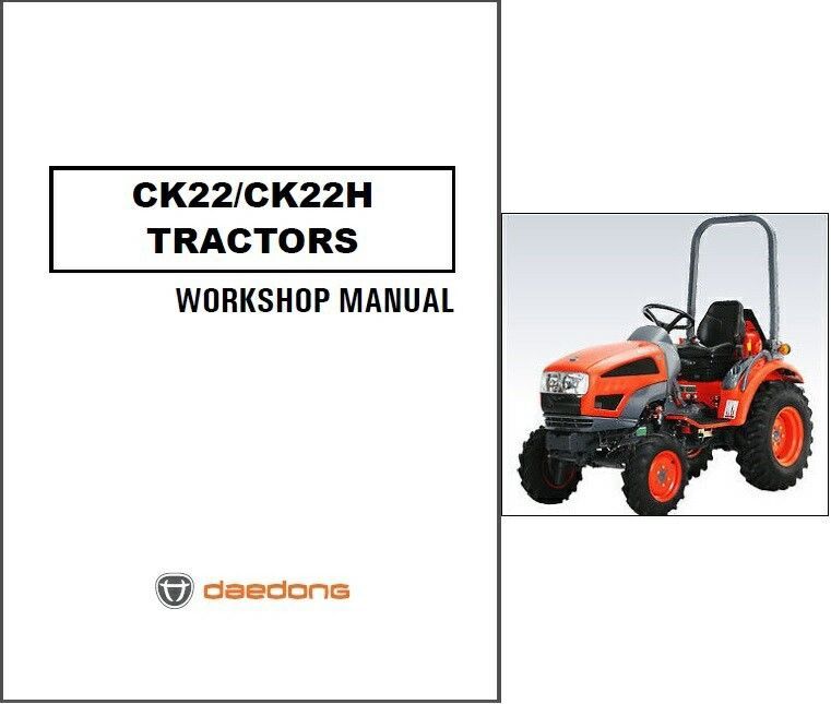 Kioti CK22 CK22H Tractor Repair Service Manual CD CK 22 H