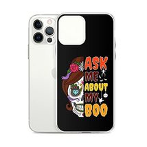 Ask Me About My Boo Idea iPhone Case - iPhone 12 Pro Max - $16.53