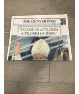 DENVER POST August 16, 1993 I Came As a Pilgrim of Hope John Paul II in ... - $22.00