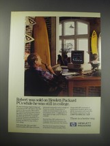 1990 Hewlett-Packard Vectra Personal Computers Ad - Robert was sold on  - $14.99