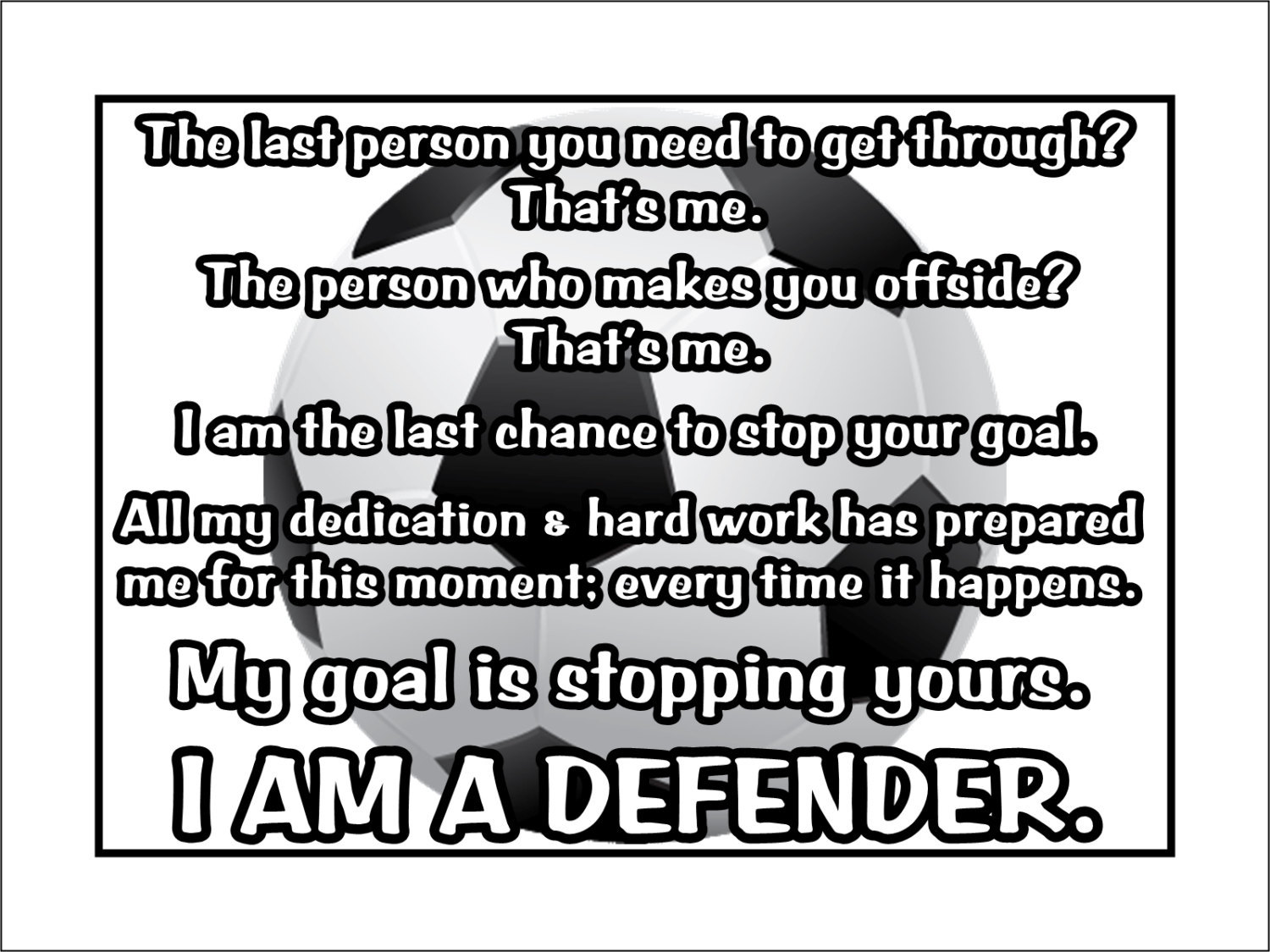 Inspirational Soccer Defender Motivational Quote Poster Wall Art Gift