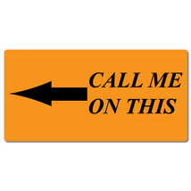 Call Me On This, 2 x 1 Orange Fluorescent, Roll of 500 Stickers - $21.64