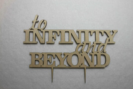 Custom To Infinity and Beyond Wedding Cake Topper -Anniversary  Cake Topper - $12.39