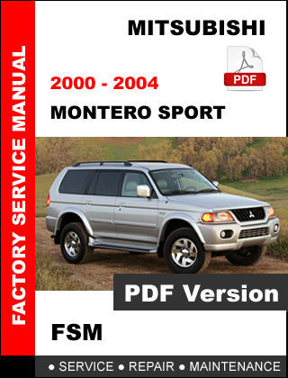 MITSUBISHI 2000 2001 2002 2003 2004 MONTERO SPORT SERVICE REPAIR ...