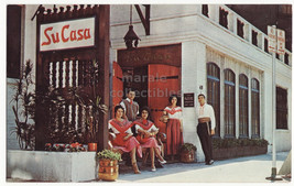 Chicago IL ~ SU CASA Mexican Restaurant and Staff c1960s old postcard - $7.31