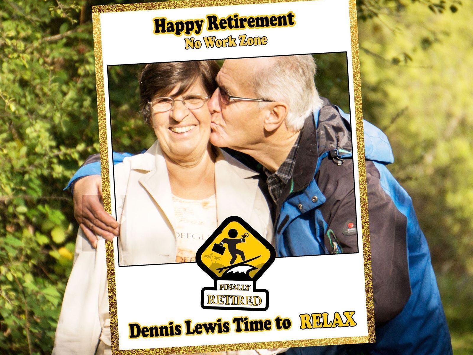 Happy Retirement Relax Selfie Frame Custom No Work Zone Photo Booth