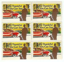 Block of 6 MINT &quot;Be Thankful You Can See&quot; stamps - $4.90