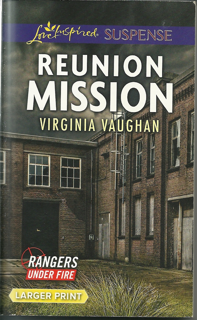 Reunion Mission Virginia Vaughan(Rangers Under Fire 2)Love Inspired LP Suspense Fiction