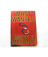 Most Wanted a Thriller by Michele Martinez - $5.00