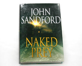 Naked Prey a Novel Mystery Thriller by John Sandford - $4.50