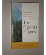The Pilgrim&#39;s Progress: One Man&#39;s Search for Eternal Life [Paperback] Jo... - $14.99