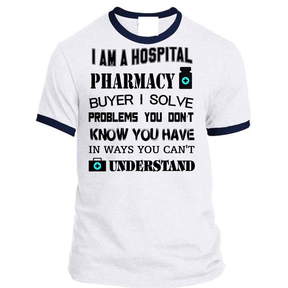 I Am A Hospital Pharmacy Buyer T Shirt, Being A Doctor T Shirt, Awesome ...