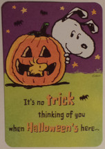Greeting Card Halloween Peanuts &quot;It&#39;s no trick thinking of you when Hall... - $2.99