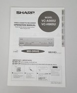 Sharp VCR Owner&#39;s Manual VC-A565U, VC-H965U Operation VHS Video Cassette  - $8.99