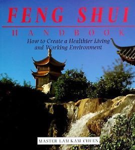 Feng Shui Handbook How To Create A Healthier Living