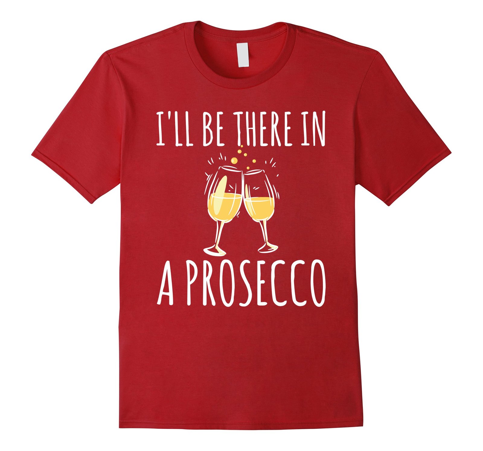 be there in a prosecco shirt target