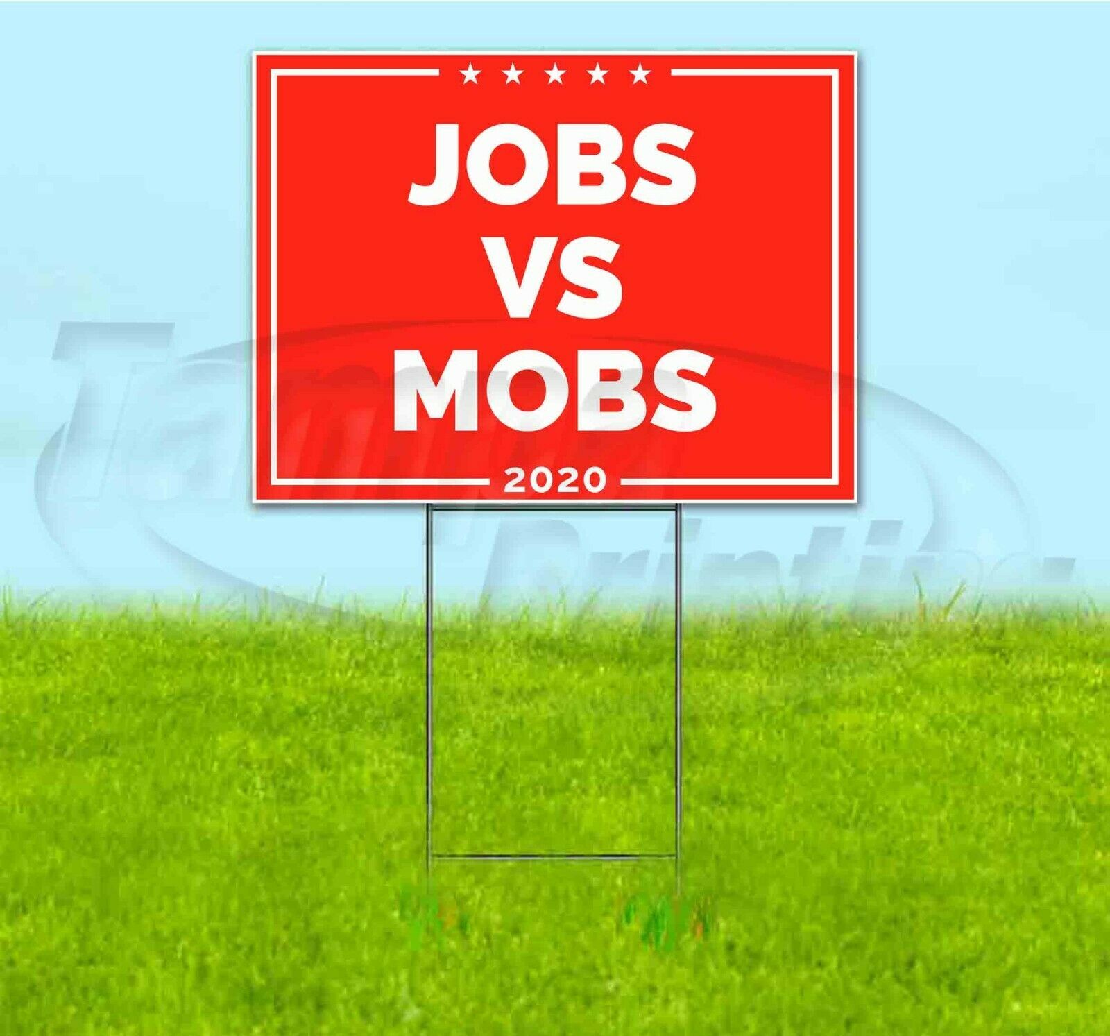 JOBS VS MOBS 18x24 Yard Sign WITH STAKE Corrugated Bandit USA BUSINESS ELECTION