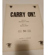 Original WWI Great War Sheet Music, Carry On! 1918 - $12.00