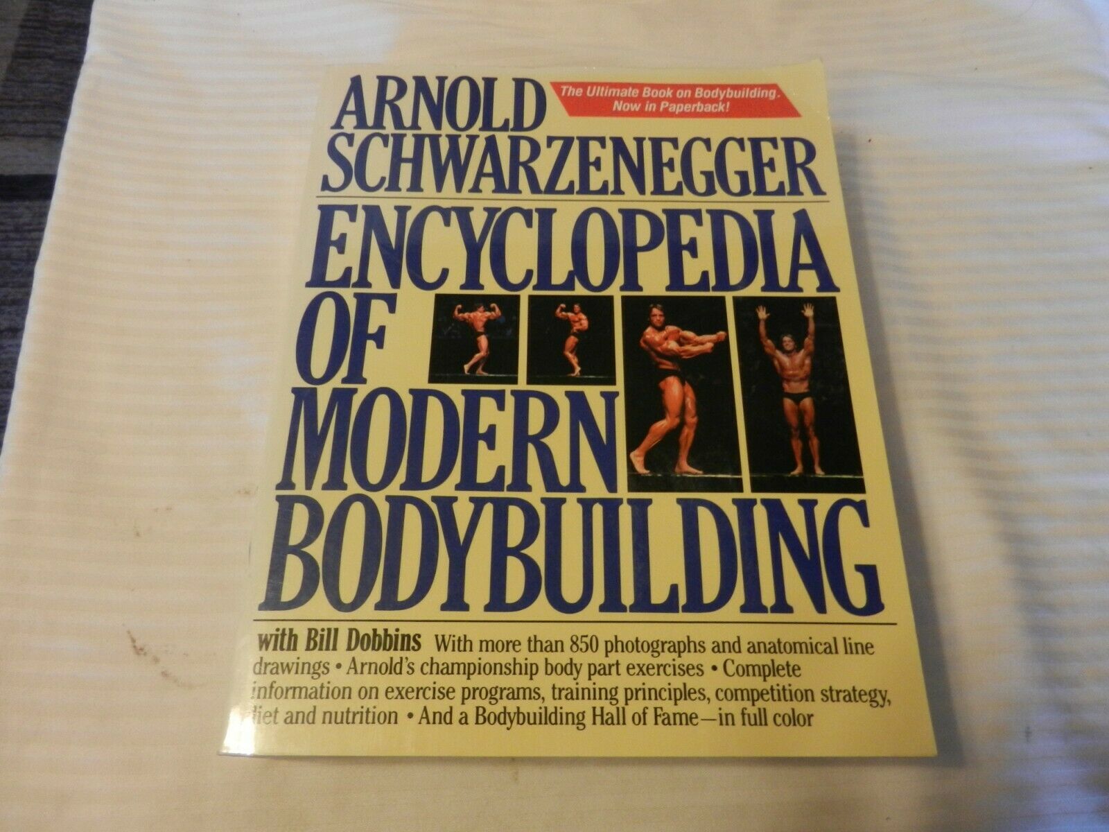 Arnold's Encyclopedia of Modern Bodybuilding by Arnold Schwarzenegger