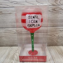 Sassy Sayings Wine Glass Santa I Can Christmas DEI Dennis East Hand Pain... - $9.99
