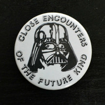 Vintage Pinback Button Pin STORM TROOPER XLOSE ENCOUNTERS OF THE FUTURE ... - £11.40 GBP