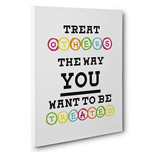 Treat Others The Way You Want To Be Treated Classroom Canvas Wall Art ...