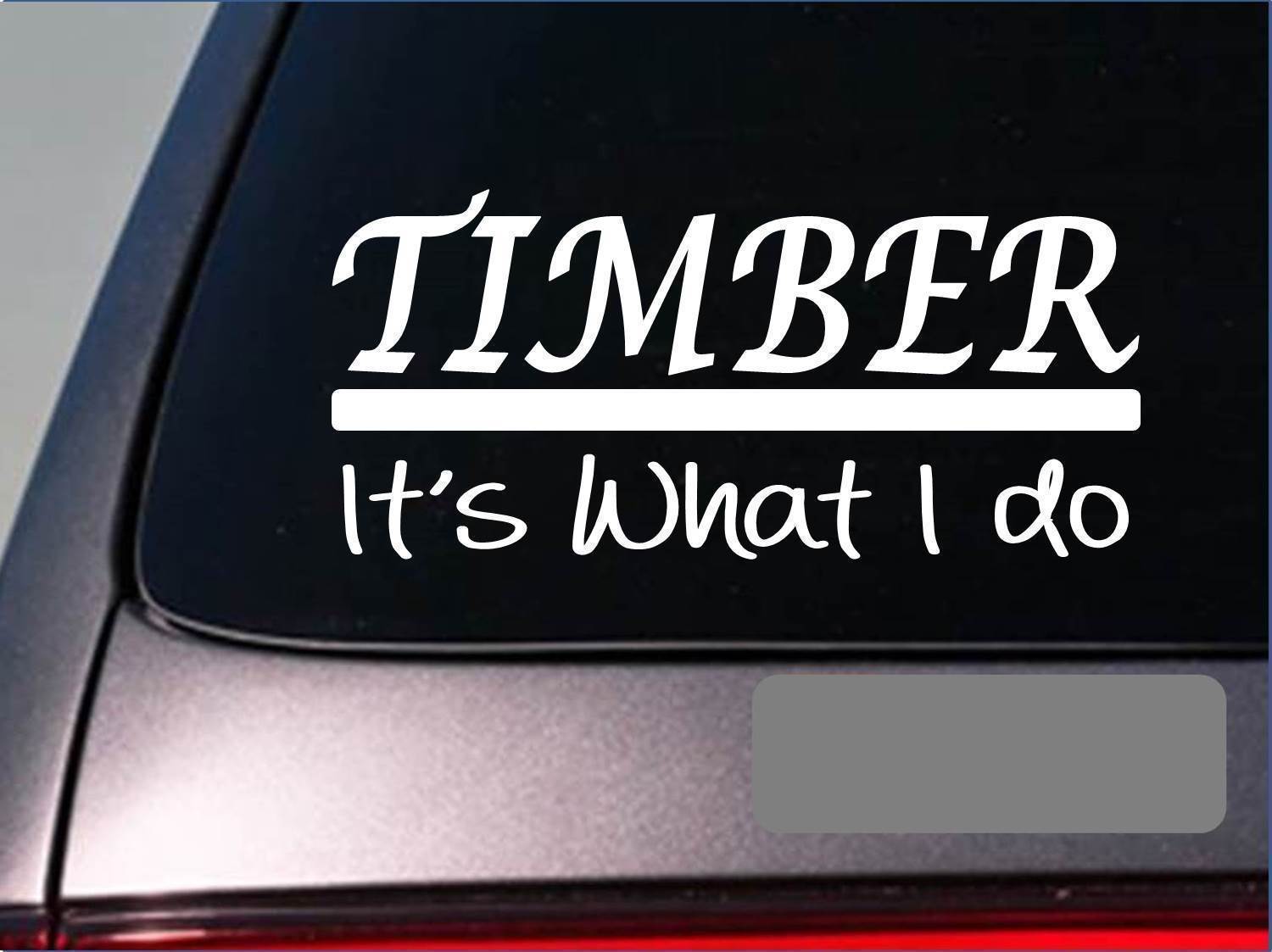 Timber sticker decal *E290* logger chainsaw logtruck mule wood trees ...