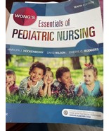 Wong&#39;s Essentials of Pediatric Nursing by David Wilson, Marilyn J. Hocke... - $45.53