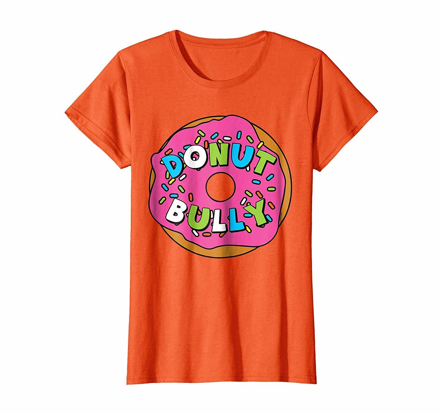 donut bully shirt