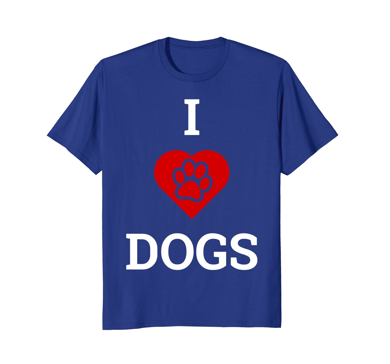 I Love Dogs t shirts for dog lovers TShirts