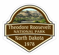 Theodore Roosevelt National Park Sticker R1459 North Dakota YOU CHOOSE SIZE - $1.45+