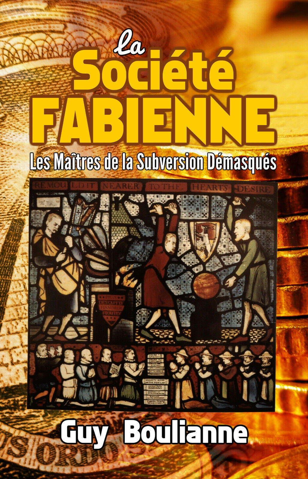 Primary image for La Société fabienne: les maîtres de la subversion démasqués, par Guy Boulianne