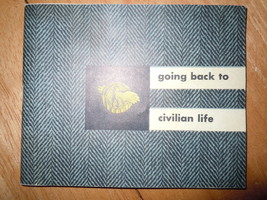 Vintage Army Issued Going Back T Civilian Life Booklet 1945 - $15.99