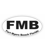 FMB Fort Myers Beach Florida Oval Bumper Sticker or Helmet Sticker D3657 - $1.39+